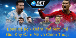 Bong A Ao Kham Pha Mot The Gioi Ay Am Me Va Chien Thuat Tai I9Bet